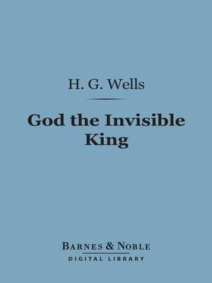 cover image of God the Invisible King (Barnes & Noble Digital Library)
